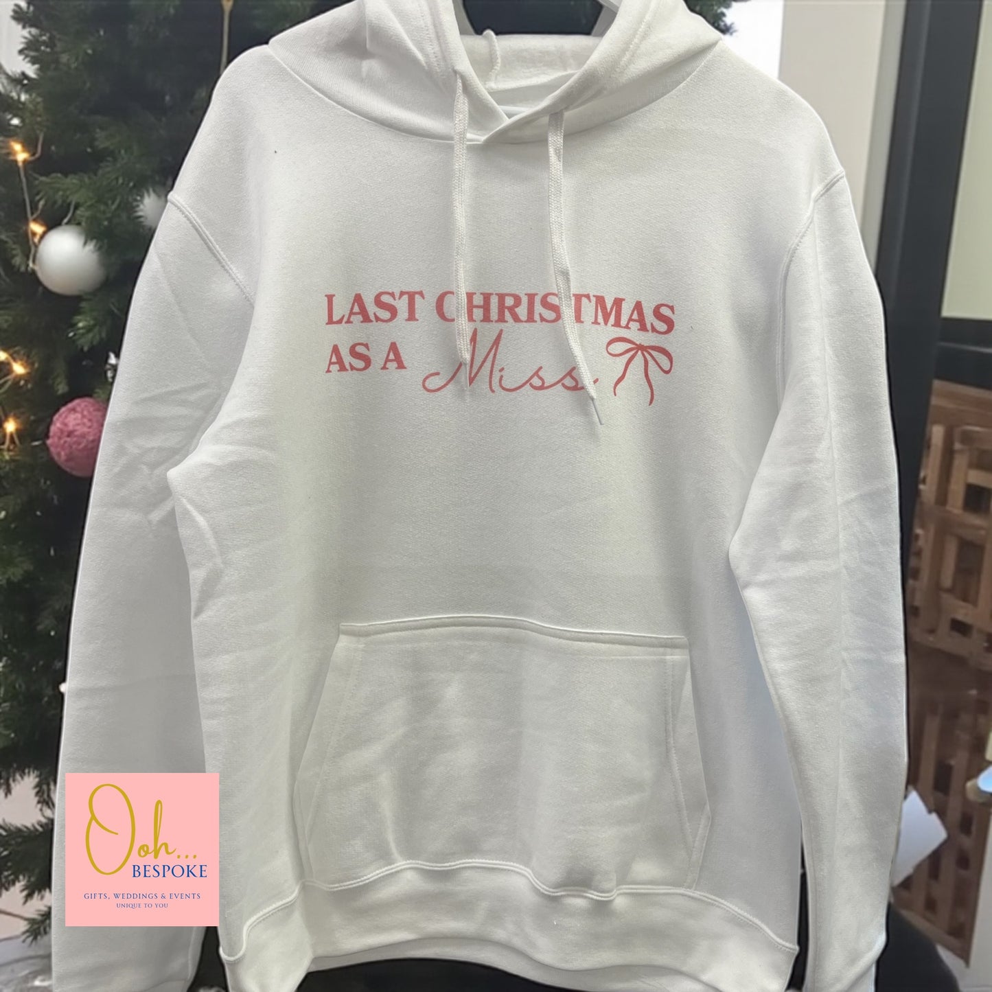 Last Christmas As A Miss/First Christmas as a Mrs Hoodie