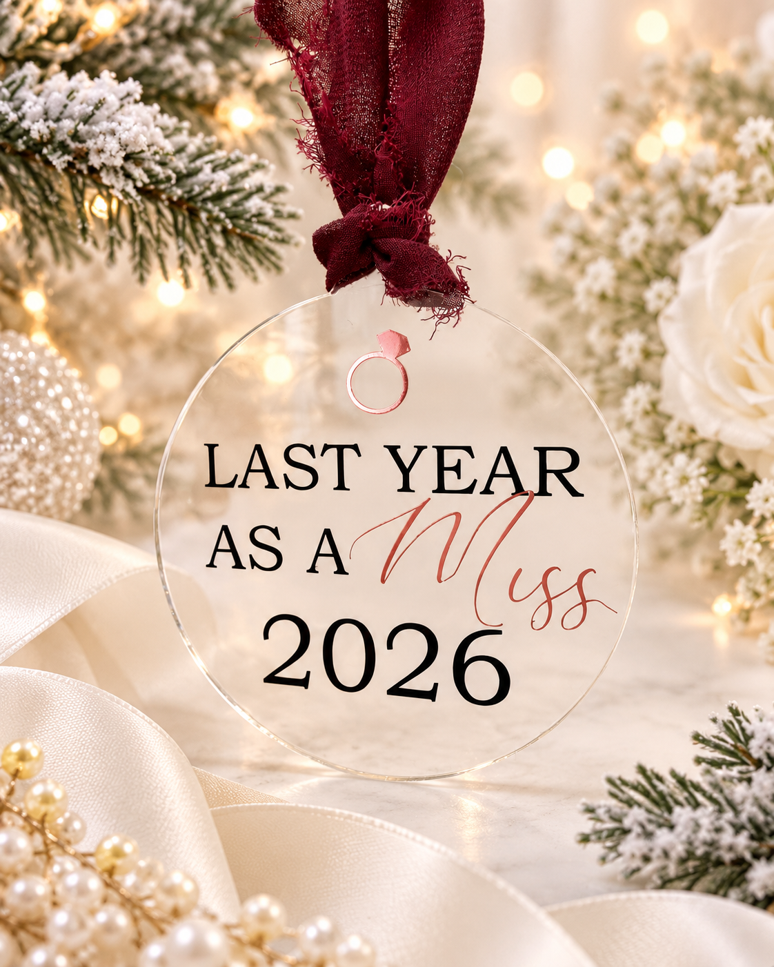 Personalised Last Christmas as a Miss / First Christmas as a Mrs Acrylic Bauble